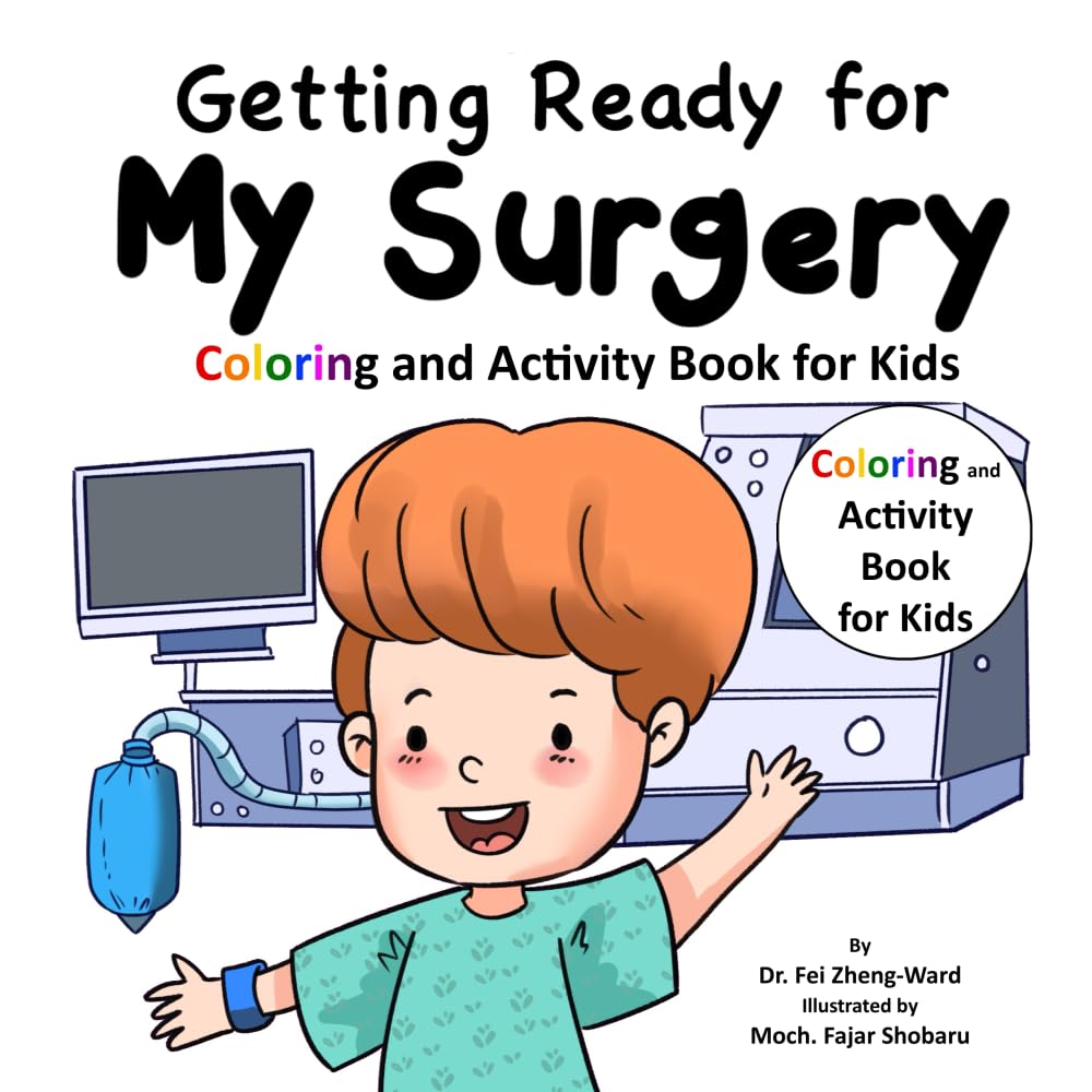 Getting Ready for My Surgery Coloring and Activity Book for Kids
