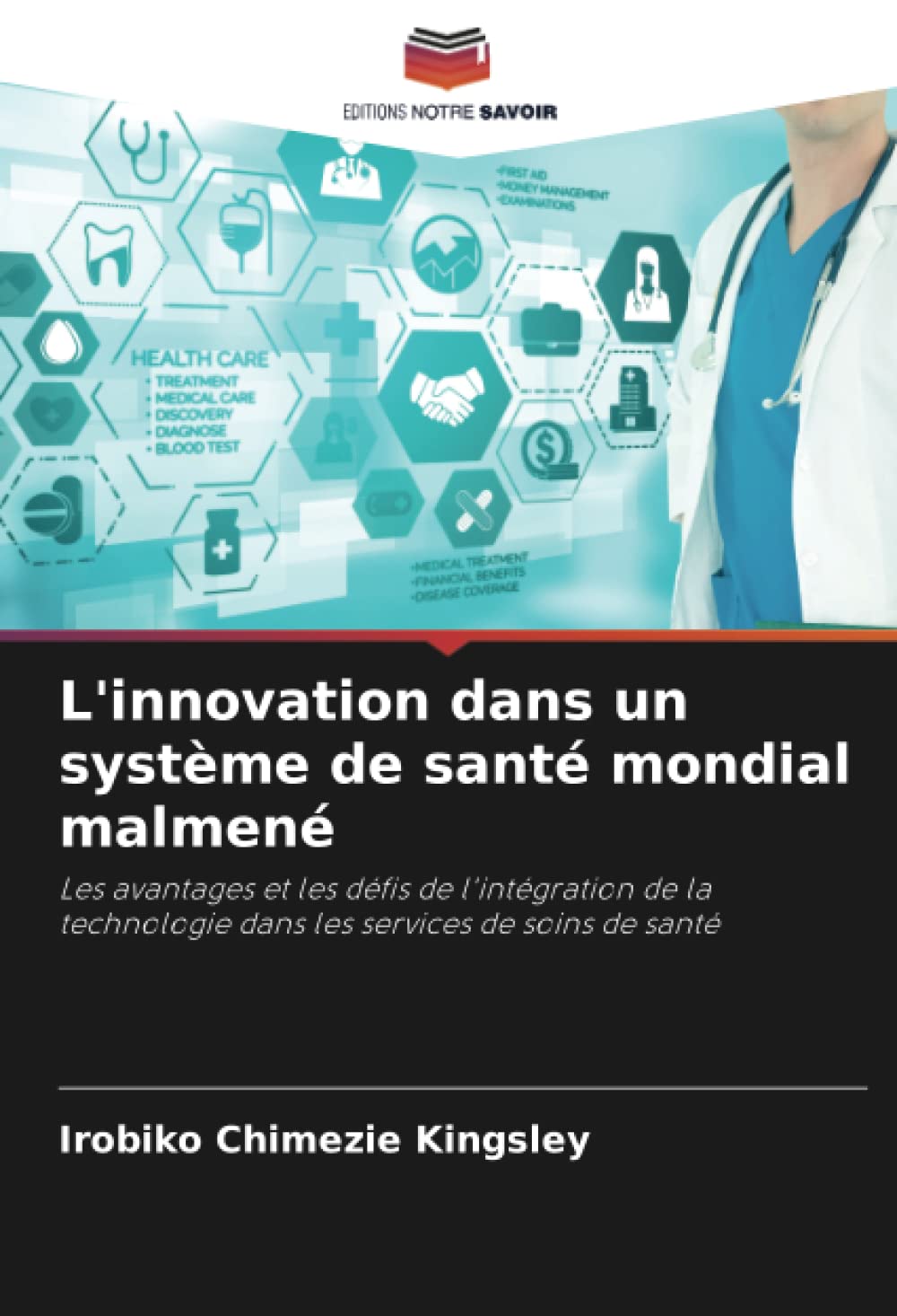 L'innovation dans un système de santé mondial malmené