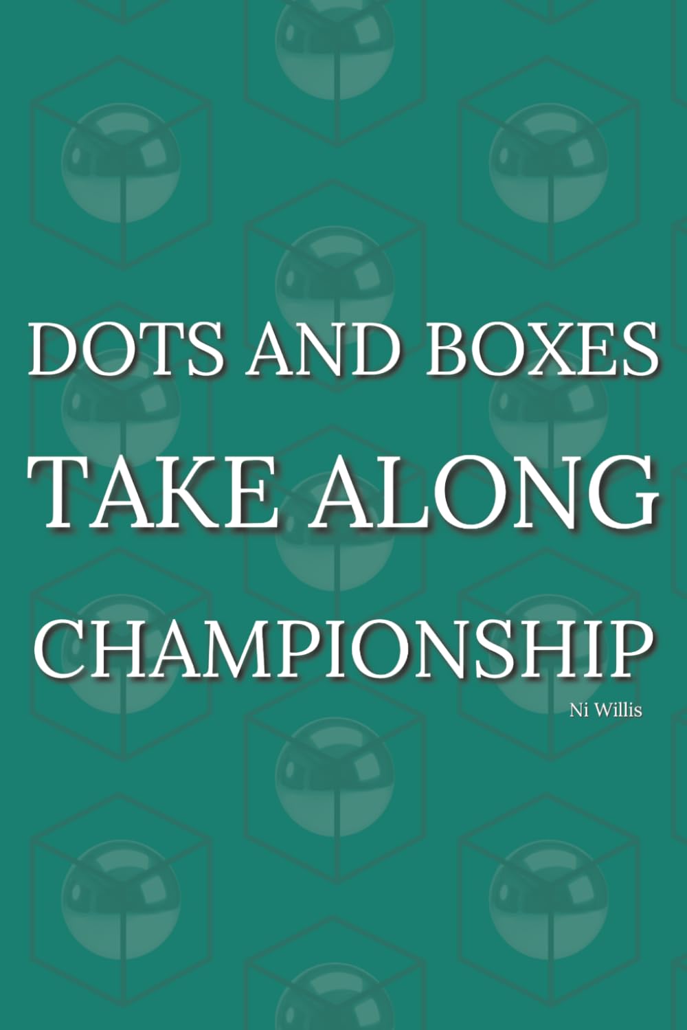 Dots and Boxes Take Along Championship: 2 Player Games | 6x9 Inches | Perfect For Travel | Bonding With Kids | Screen Free Fun (Challenge)