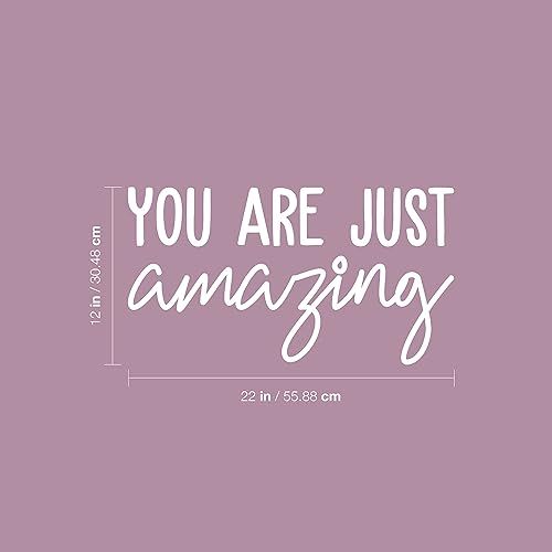 Miniatura 3 de Calcomanía de vinilo para pared, You are Just Amazing (12 x 22 pulgadas), moderna calcomanía motivacional con cita para el hogar, oficina,
