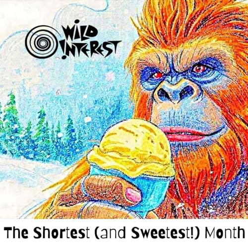 The Shortest (and Sweetest!) Month