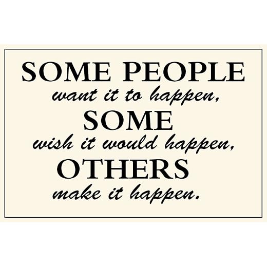 Meishe Art Poster Print Inspirational Quote Phrase Some People Want It to Happen Some Wish It Would Happen Others Make It Happen Motivational Saying Office Home Wall Decor