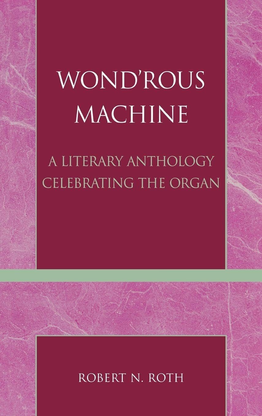 Wond'Rous Machine anthology organ recueil textes littéraires musique