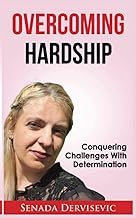 Overcoming Hardship