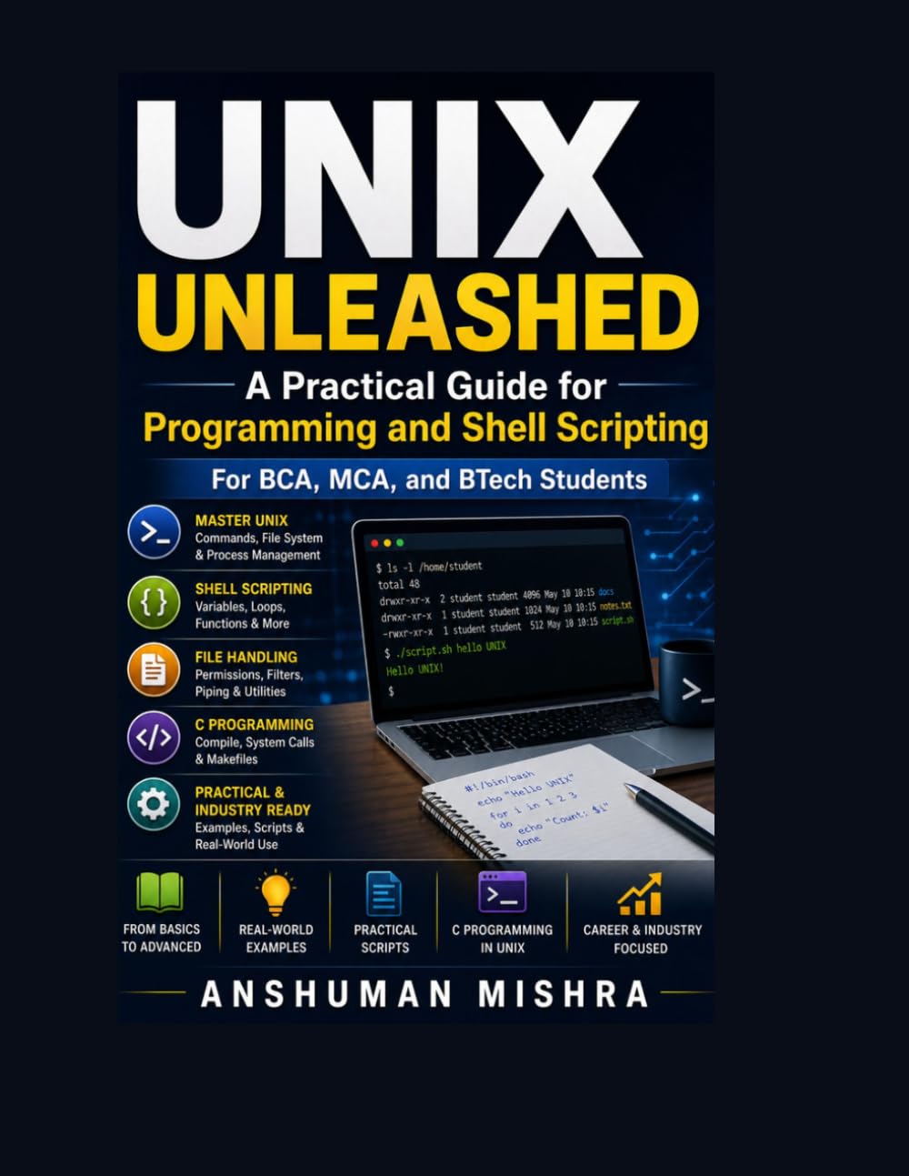 UNIX Unleashed: A Practical Guide for Programming and Shell Scripting (C/C++ Data Structure)