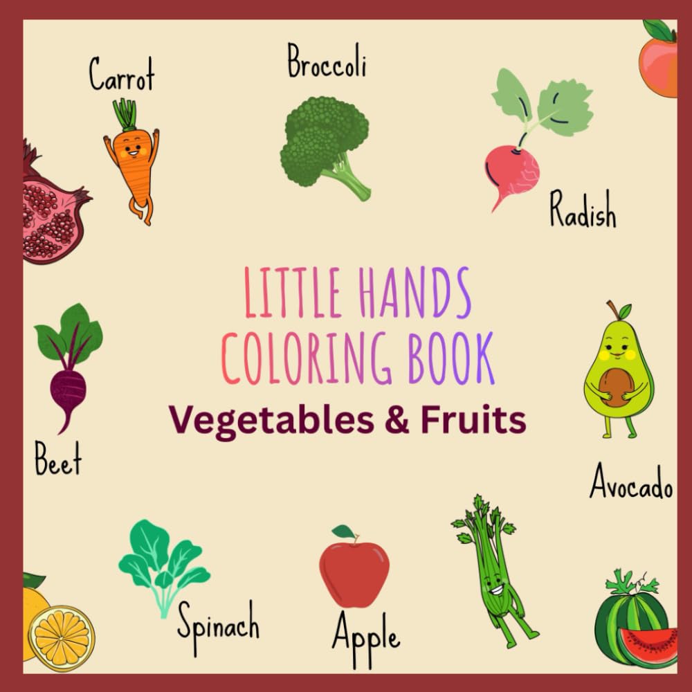 Little Hands colouring book: Vegetables and fruits
