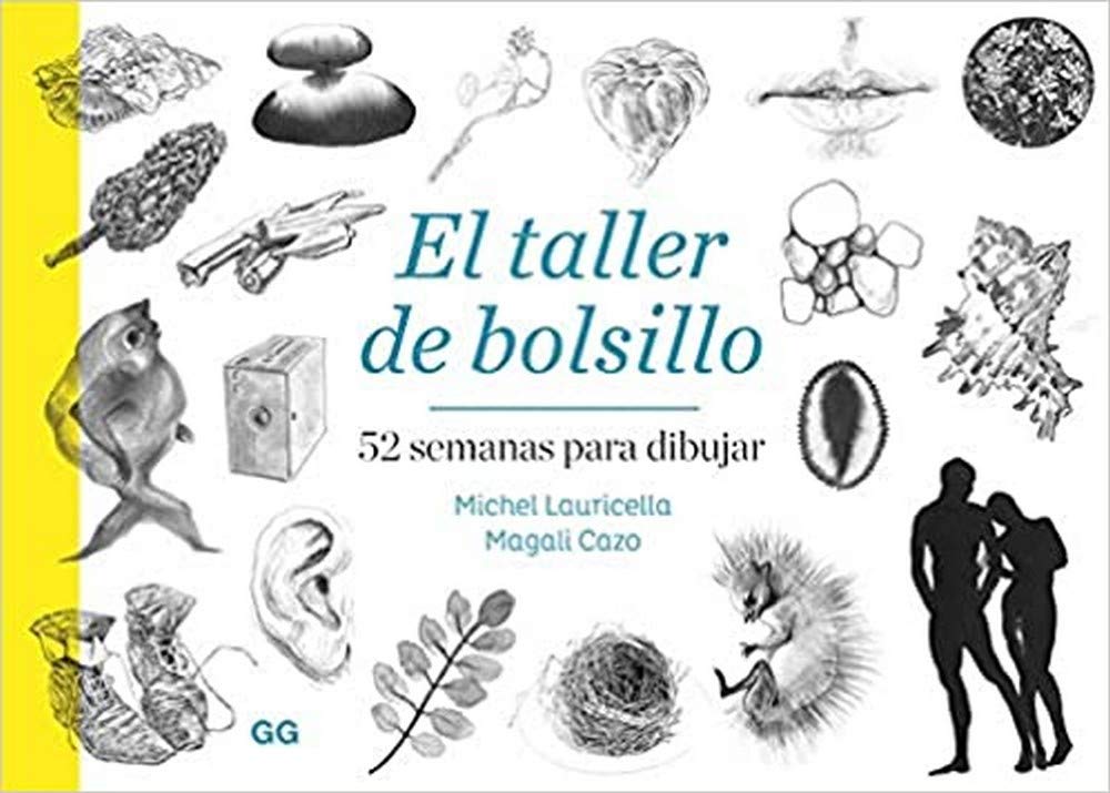 El taller de bolsillo: 52 semanas para dibujar