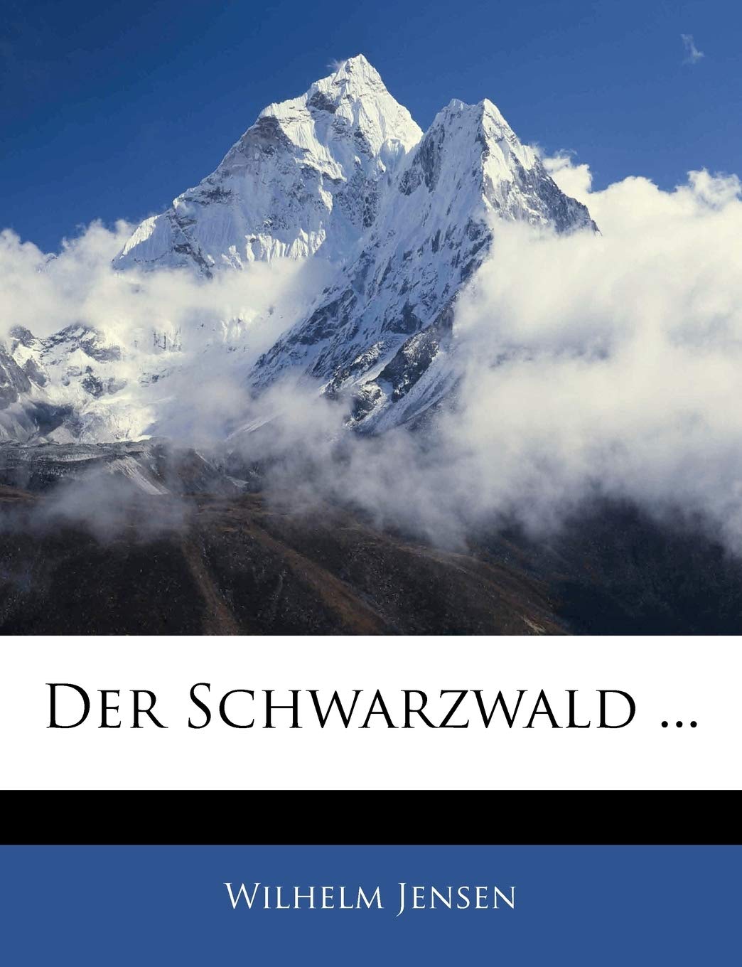 Der Schwarzwald ...