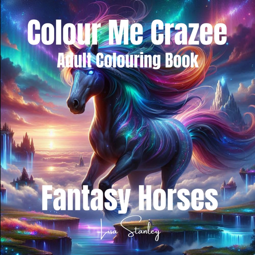 Colour Me Crazee Adult Colouring Book - Fantasy Horses