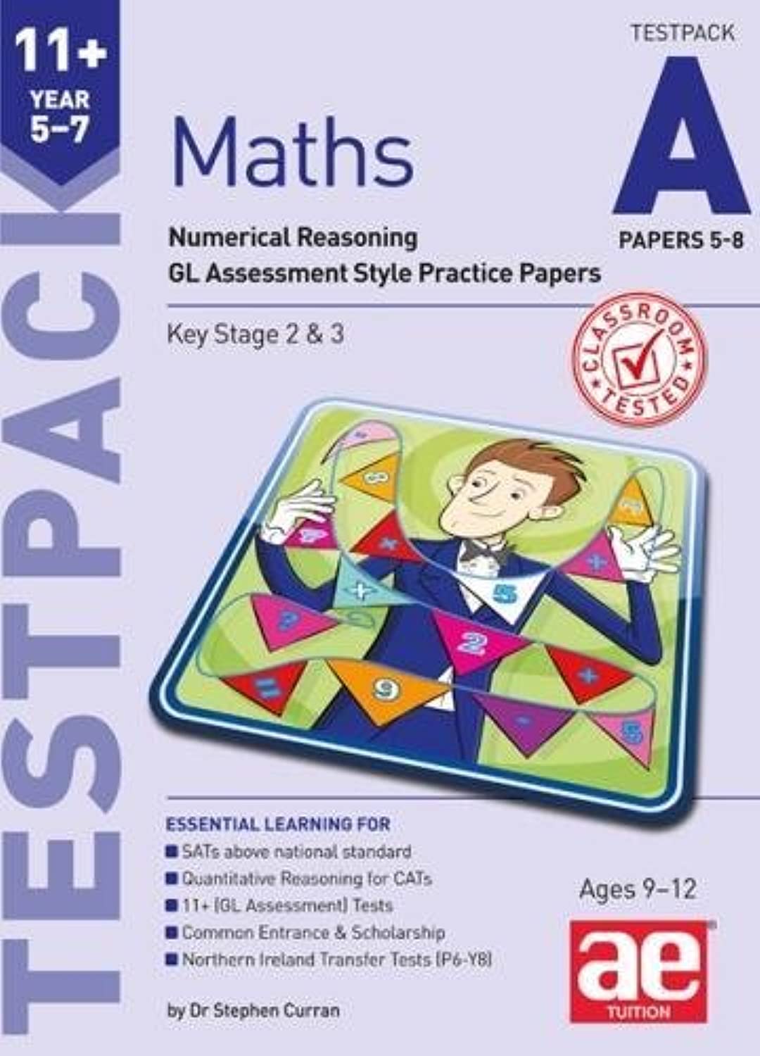 11+ Maths Year 5-7 Testpack A Papers 5-8 by Stephen C. Curran... - 9781910106891
