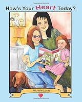 How's Your Heart Today? 1730978002 Book Cover