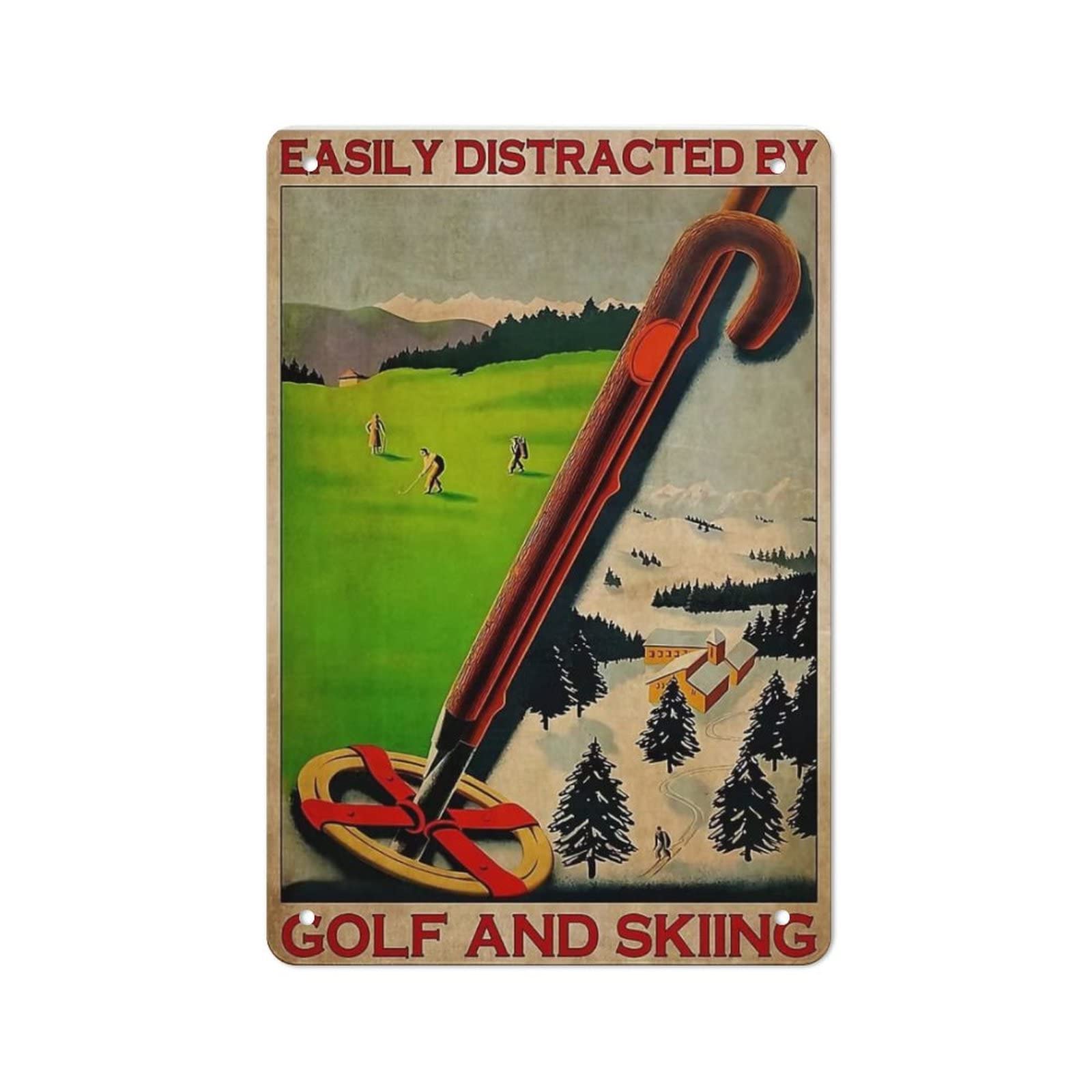 AOOEDM Easily Distracted By Golf And Skiing Wall Metal Tin Sign for Home Bar Pub Kitchen Wall Art Deocr Man Cave Vintage Metal Sign Poster Plaque Signs Quotes Sign