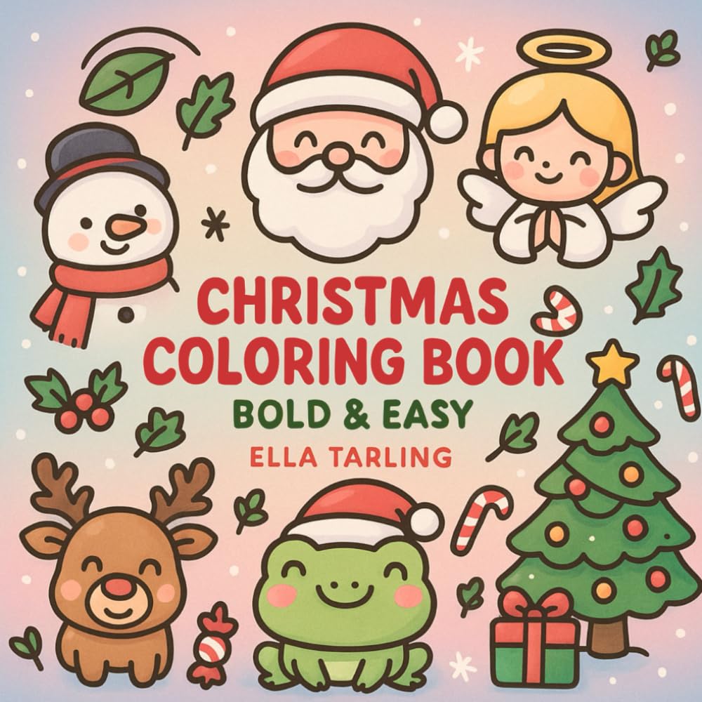 Christmas Coloring Book: Bold & Easy for Kids and Adults