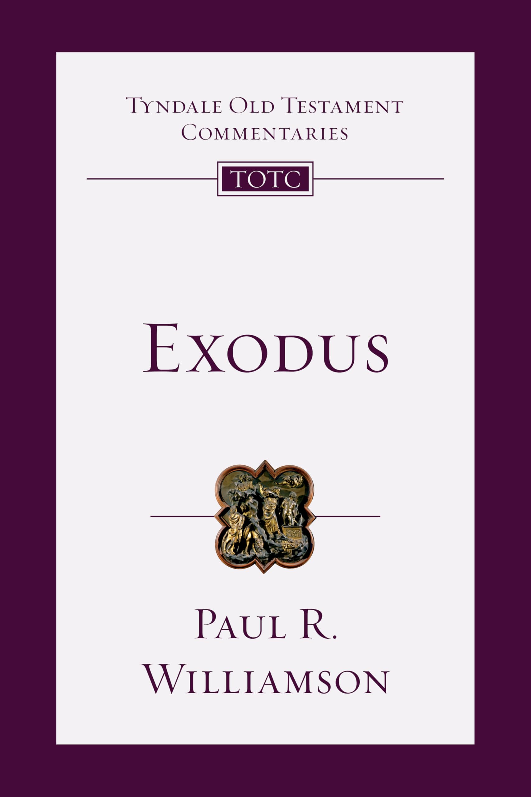 Exodus: An Introduction and Commentary (Tyndale Old Testament Commentaries)