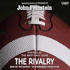 The Rivalry: Mystery at the Army-Navy Game (The Sports Beat, 5) cover art