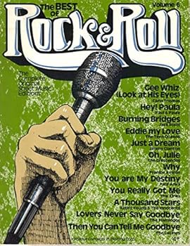 Unknown Binding The Best of Rock and Roll, Volume 6: The Complete Original Sheet Music Editions Book