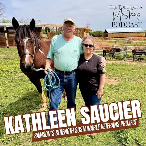 Why Everyone Should Know About Horses and Mental Health with Kathleen Saucier | Episode 77