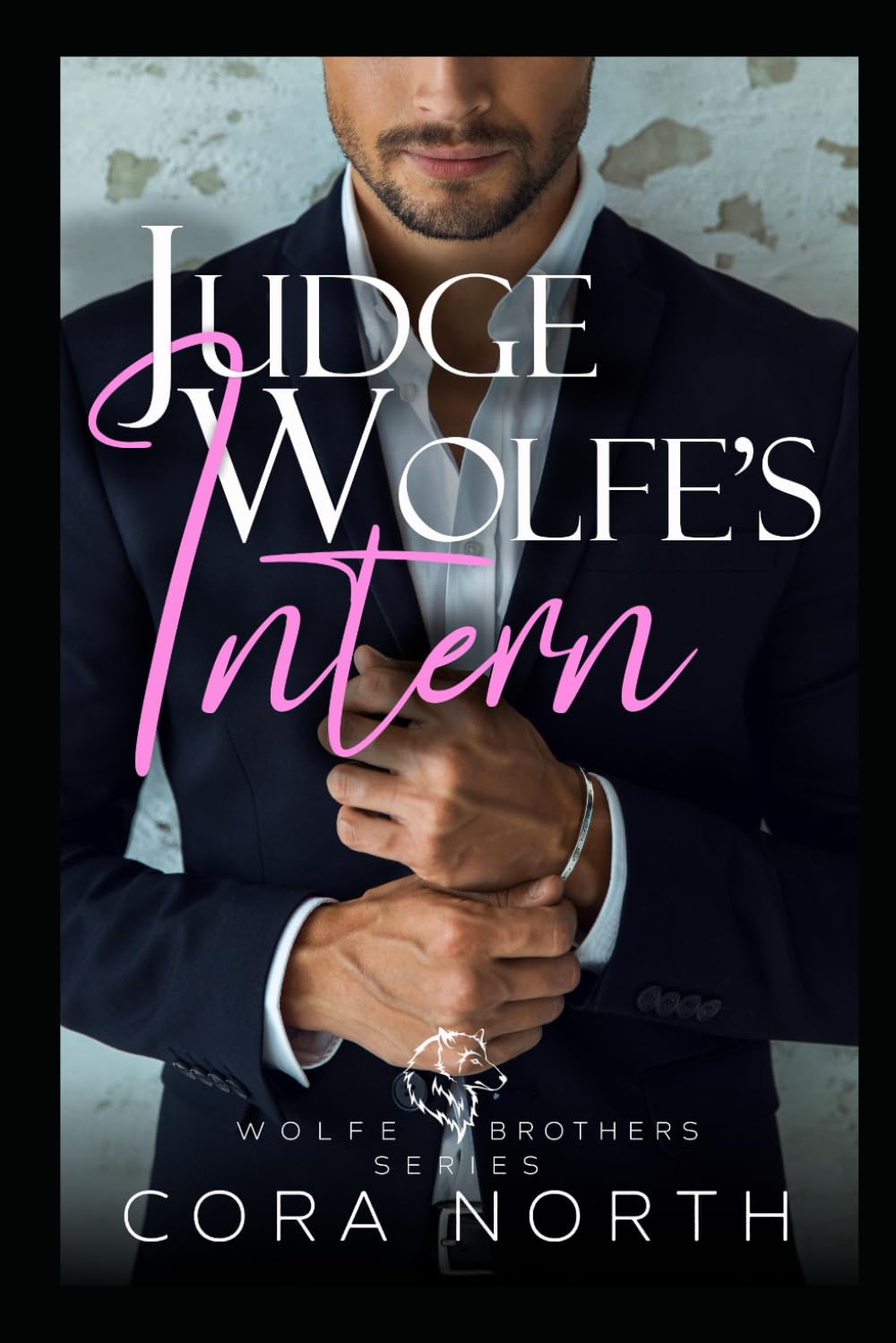 Judge Wolfe's Intern: Wolfe Brothers Book 1
