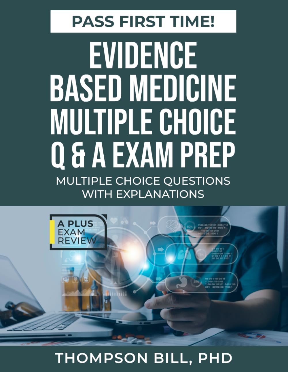 EVIDENCE BASED MEDICINE MULTIPLE CHOICE Q & A EXAM PREP
