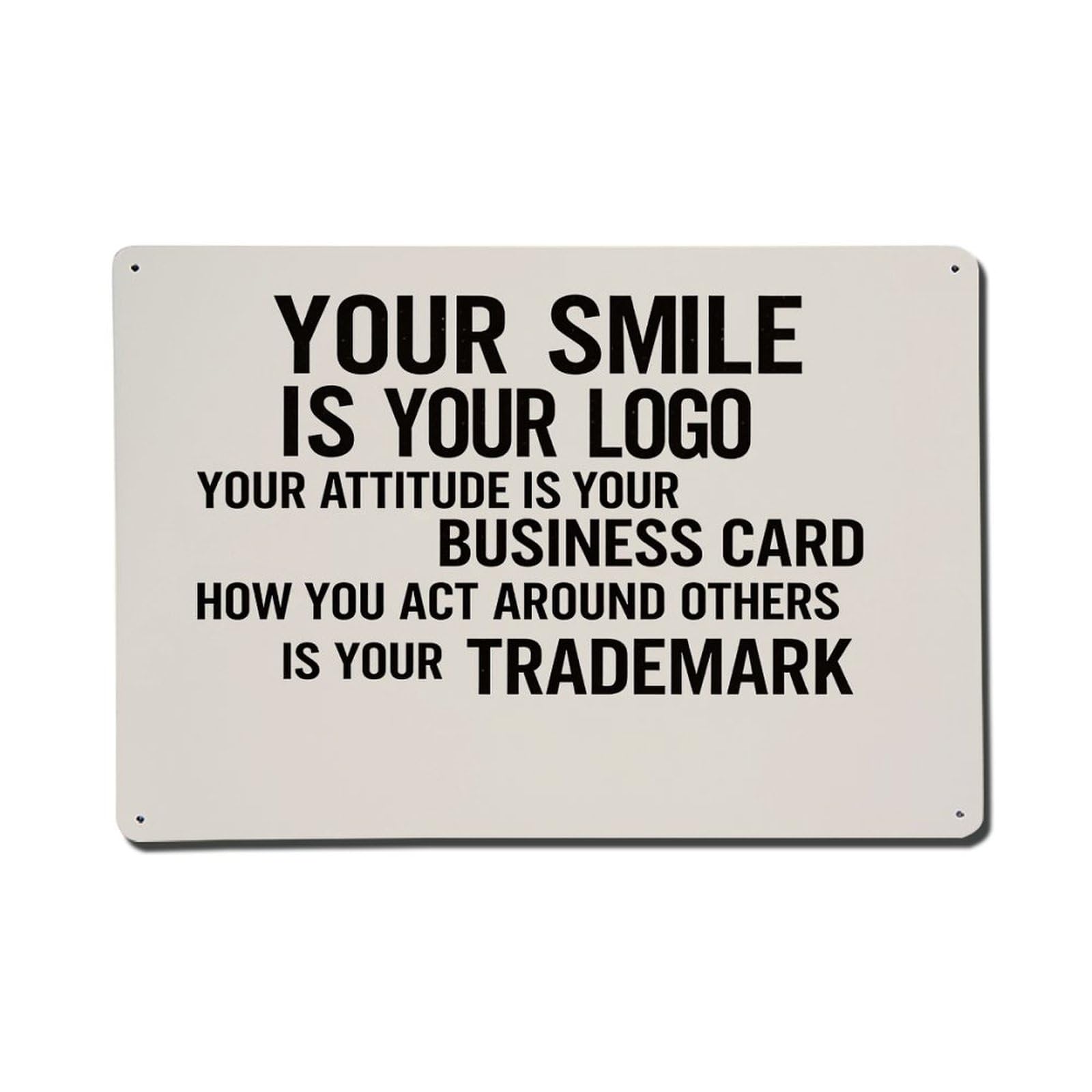 Your Smile Is Your Logo Your Attitude Is Your Business Card Vintage Tin Sign Retro Metal Wall Decor Metal Poster, Home Bar Garage Farmhouse Cafe Wall Art Decoration 8x12Inches