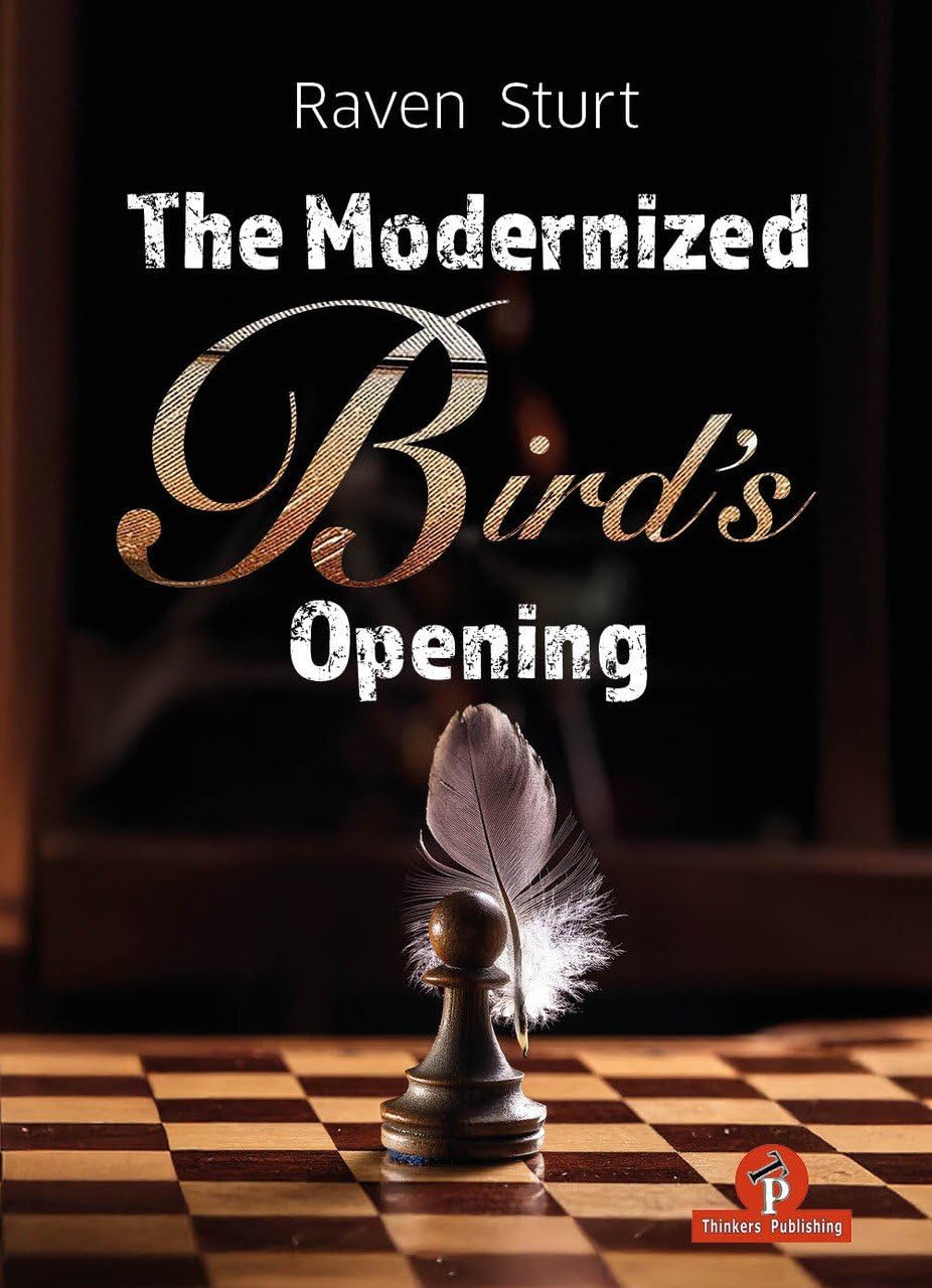 The Modernized Bird's Opening: A Complete Repertoire for White      Hardcover – July 1, 2025