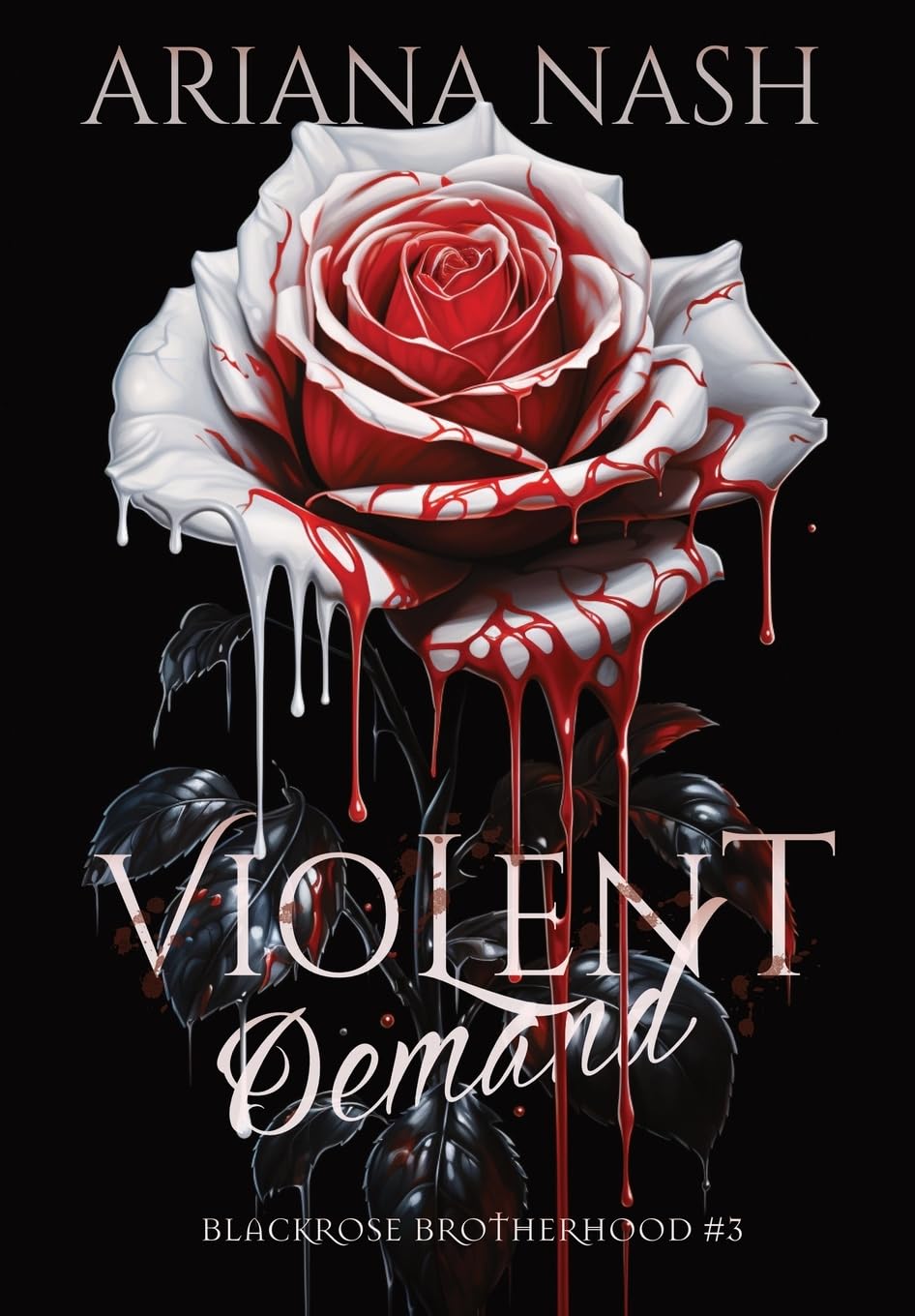 Violent Demand: 3 (Blackrose Brotherhood)