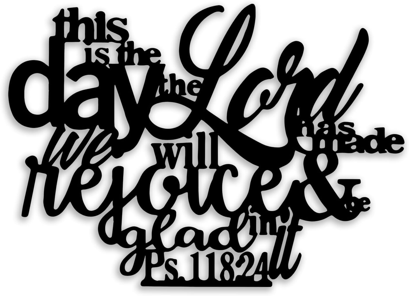 OPTYBVFD Psalm 118 24 Metal Wall Decor - Christianity Inspirational Scripture Room Decor Wall Art Home Decor for Living Room, Bedroom, Dining Room, Bathroom, Office (Black)