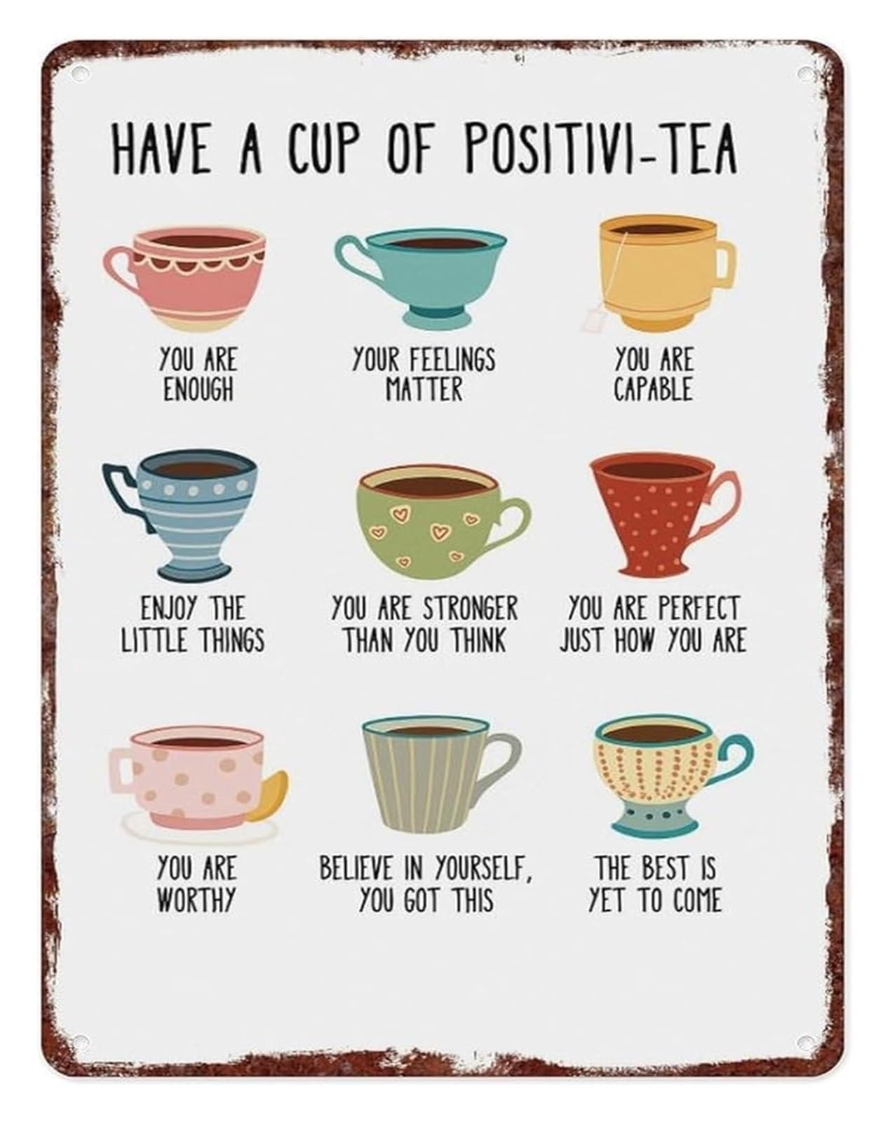 MQXFCZUX Inspirational Tea Quotes Metal Sign Motivational Sayings Retro Wall Decor for Kitchen Coffee Tea Bar Dining Room Office Cafe Aluminum Sign 8 X 12 inch
