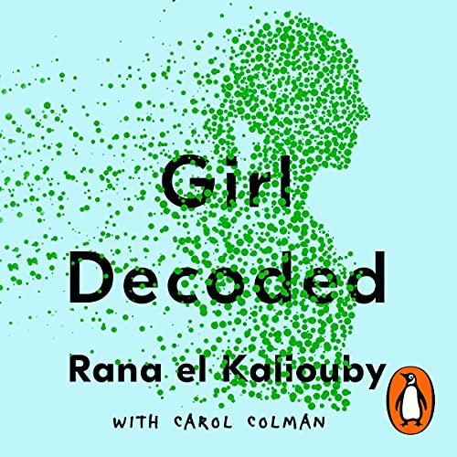 Girl Decoded by Rana el Kaliouby, Claire Colman episode artwork