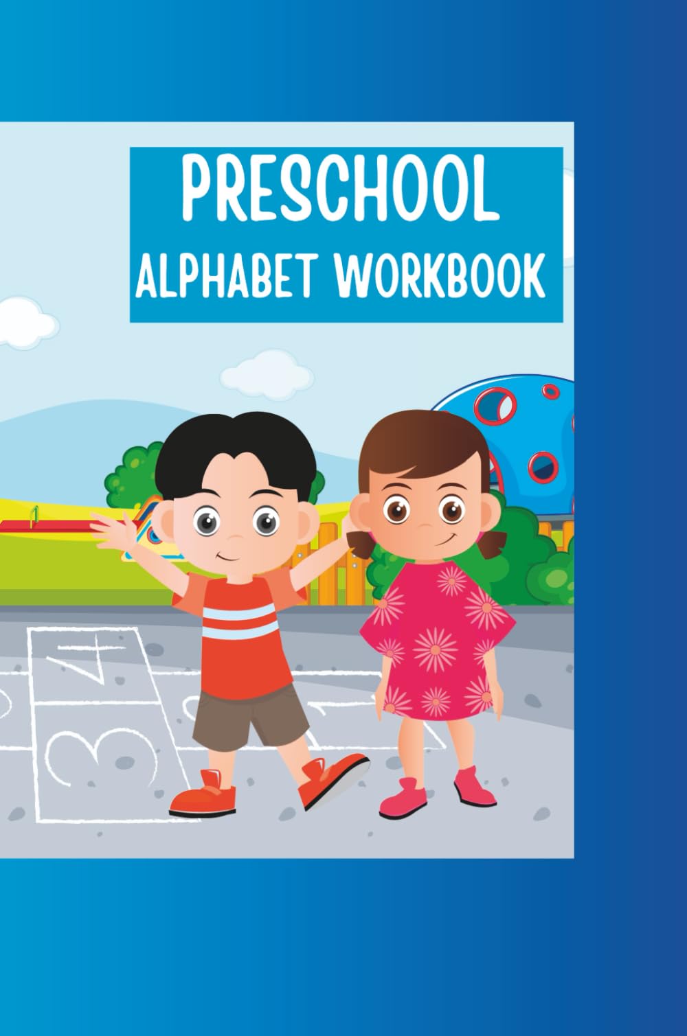 Preschool Alphabet Workbook