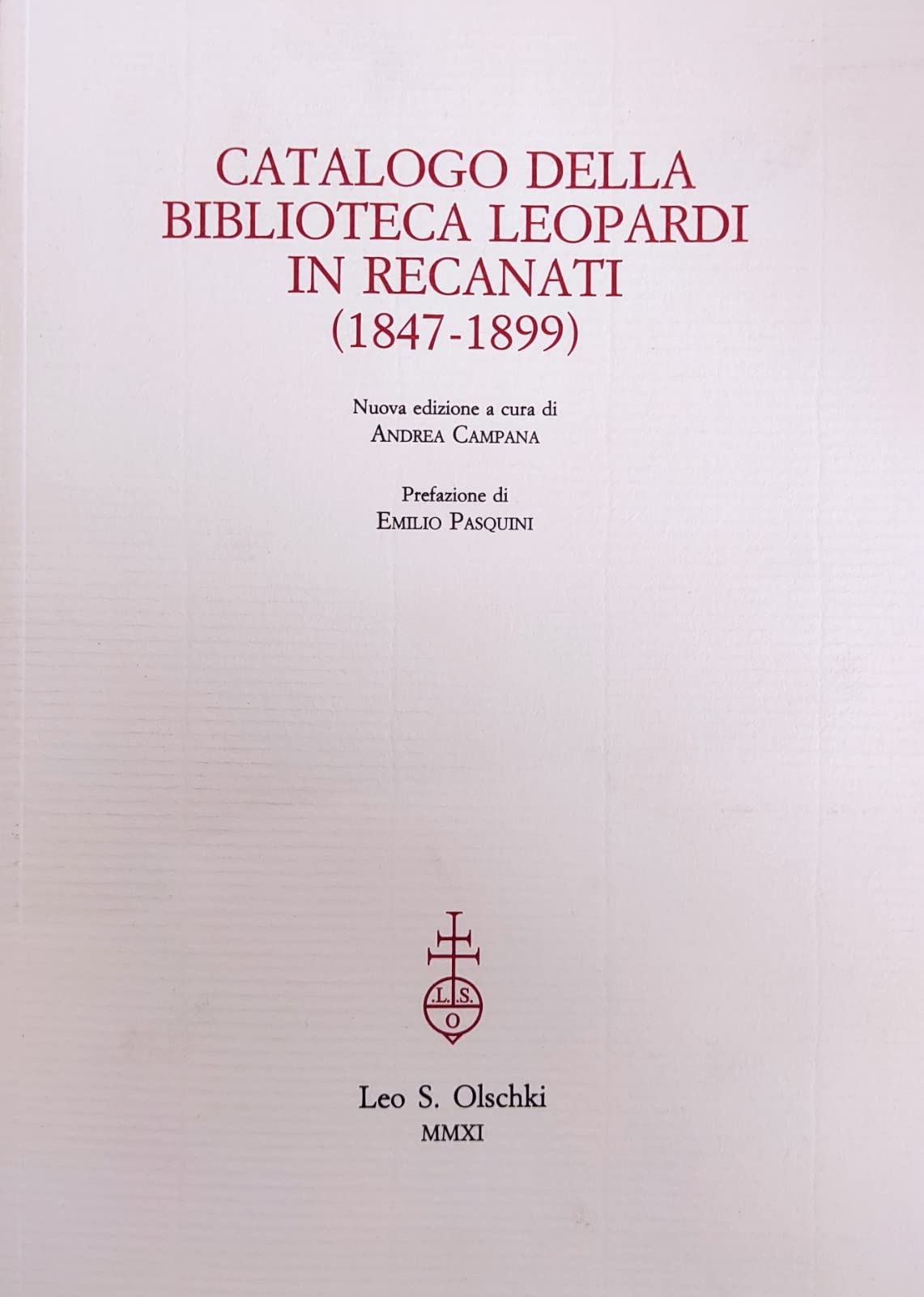 Catalogo della biblioteca Leopardi in Recanati (1847-1899)