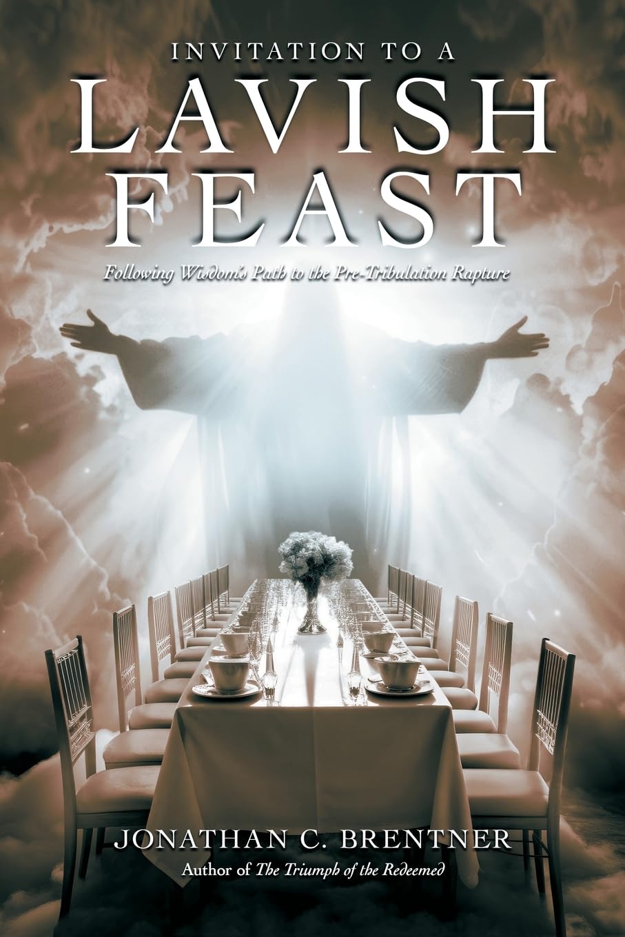 Invitation to a Lavish Feast: Following Wisdom’s Path to the Pre-Tribulation Rapture