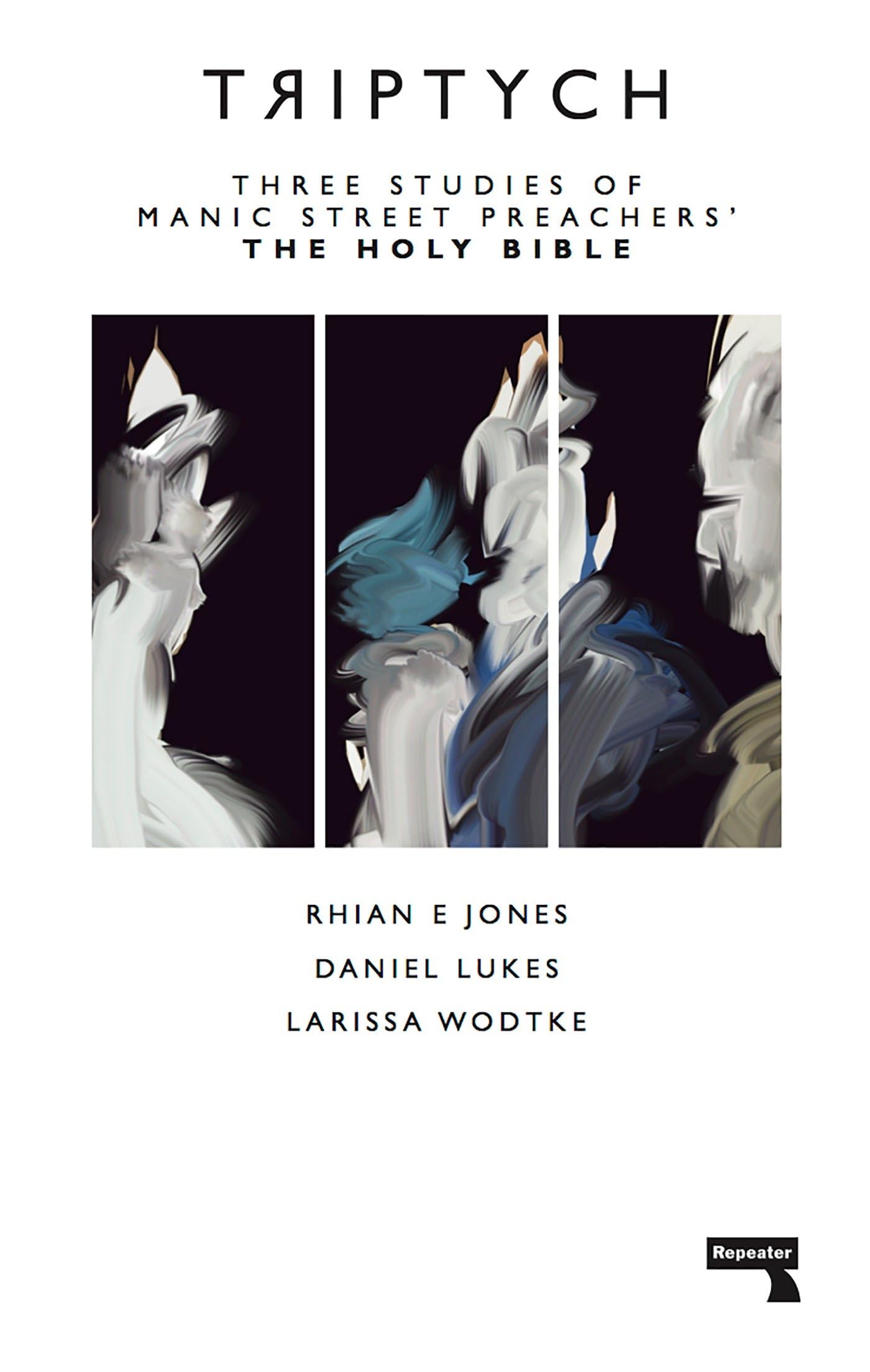 Triptych: Three Studies of Manic Street Preachers' The Holy Bible livre analyse album rock