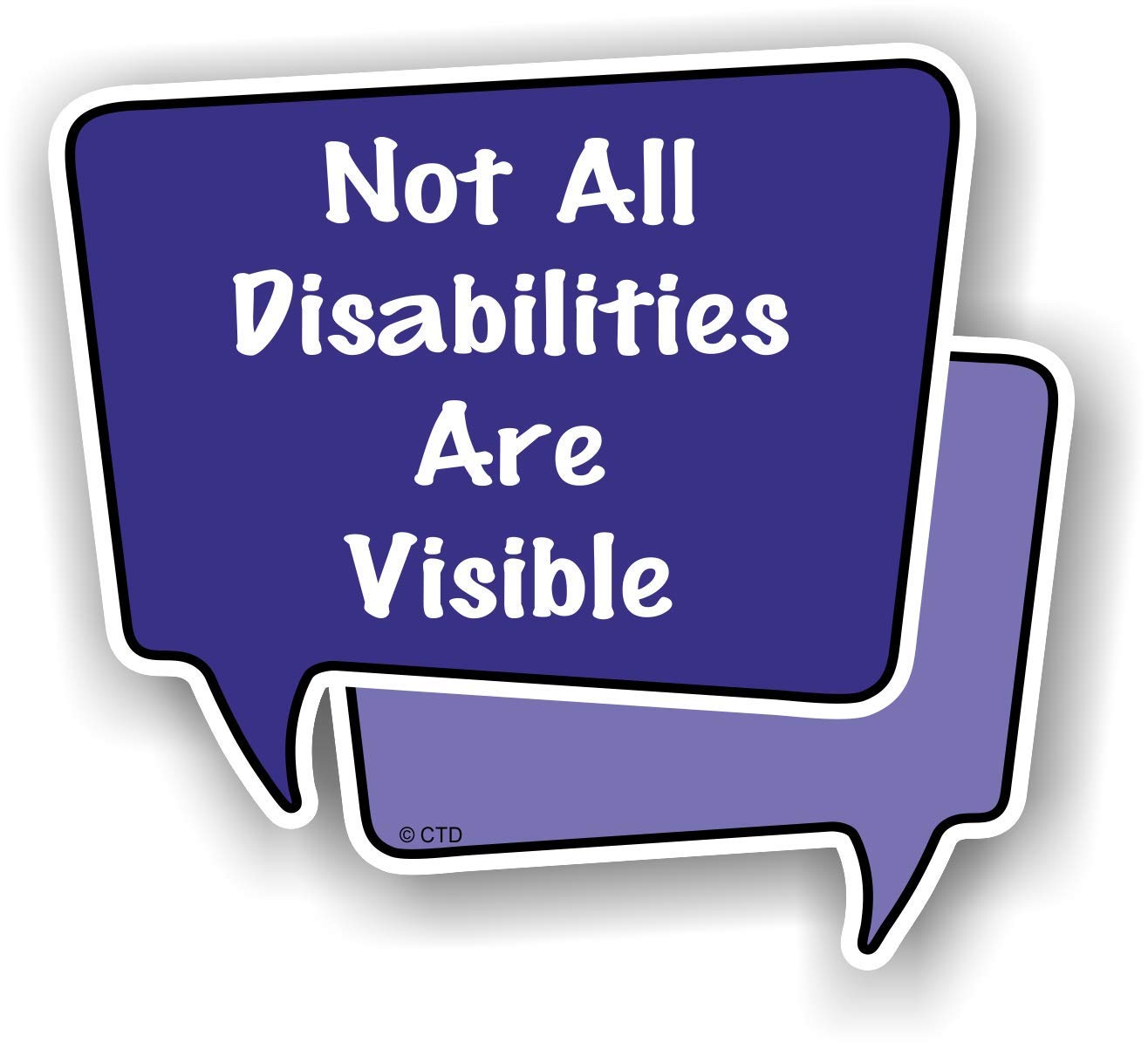 Sticker Licker White Not All Disabilities Are Visible Awareness - Start A Conversation Speech Bubble Vinyl Car Sticker Decal 100X90mm