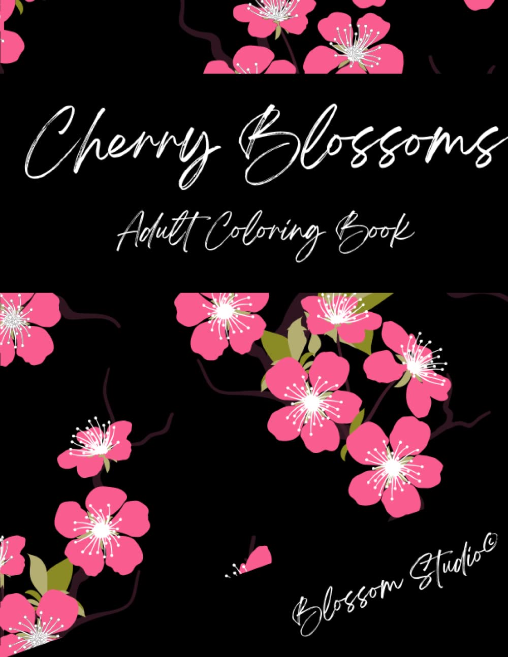 Cherry Blossoms: Adult Coloring Book (Blossom: Adult Coloring Books)