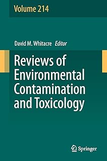 Reviews of Environmental Contamination and Toxicology (Reviews of Environmental Contamination and Toxicology, 214)