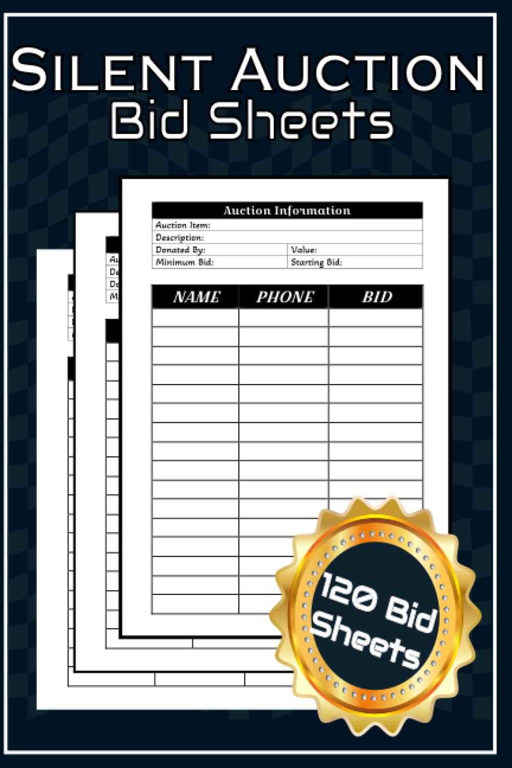 Silent Auction Bid Sheets: Fundraising Event Planner, Auction Bidding Sheets Cards, Charity Event Auction Bid Tracker,120 Page Auction Bid Form Journal Notebook