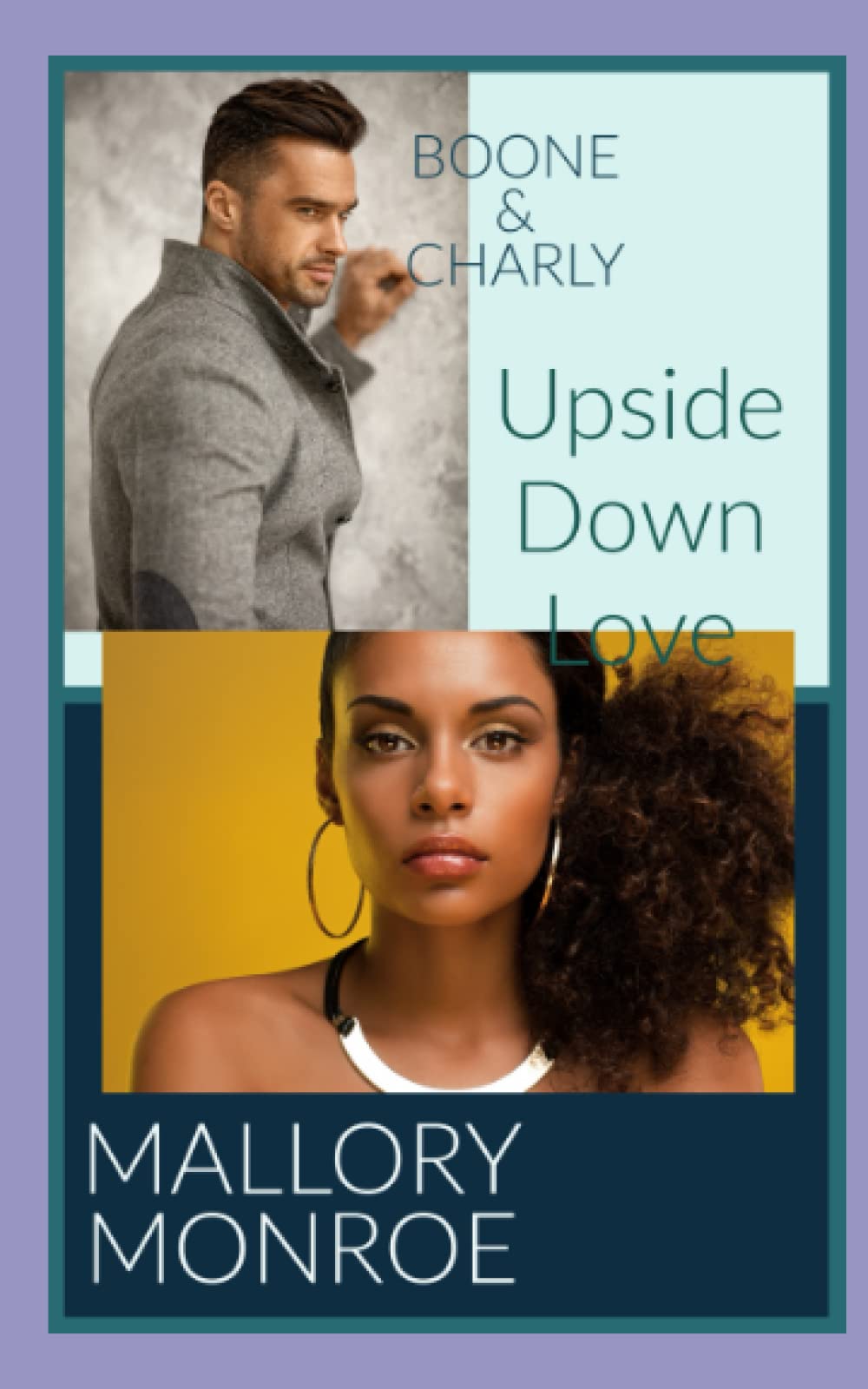 Boone & Charly: Upside Down Love (The Rags to Romance series) Paperback – 13 April 2022