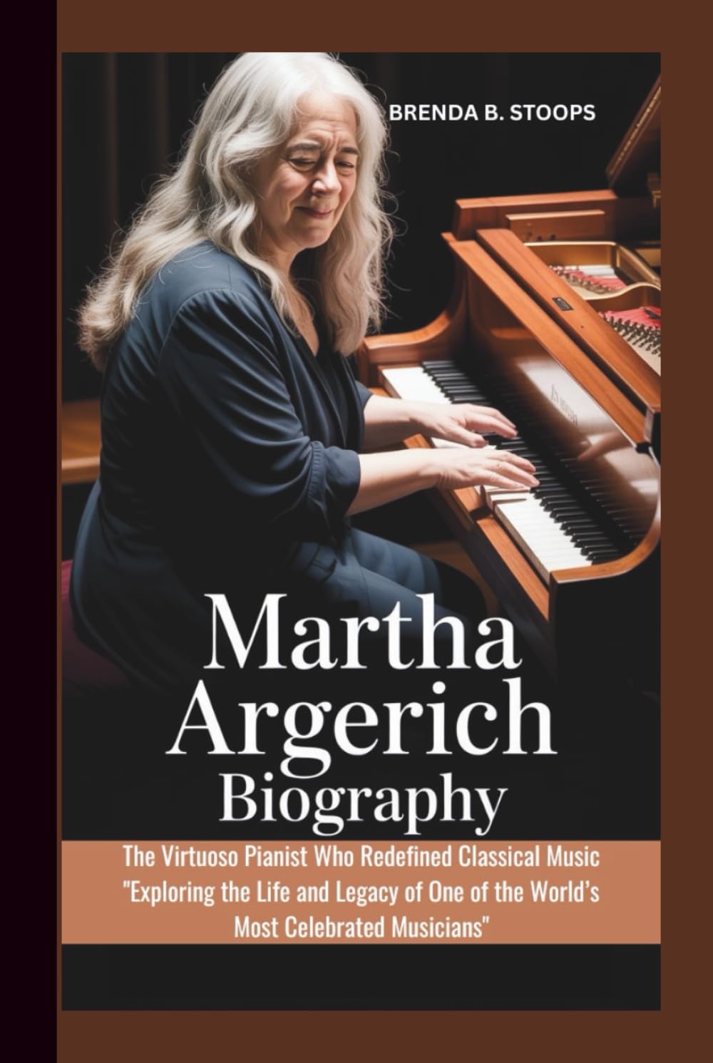 MARTHA ARGERICH BIOGRAPHY: The Virtuoso Pianist Who Redefined Classical Music "Exploring the Life and Legacy of One of the World’s Most Celebrated Musicians"