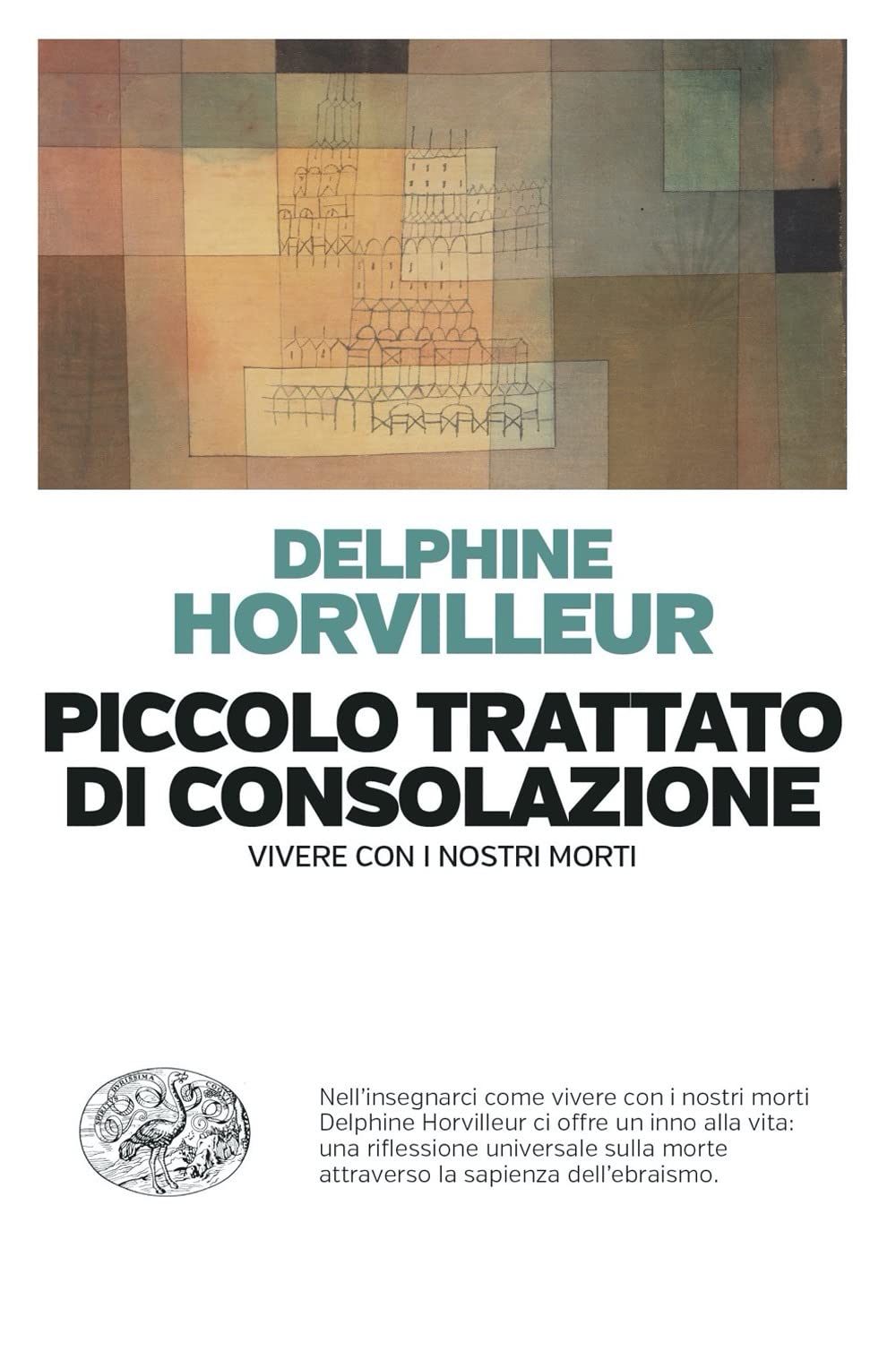 Piccolo Trattato Di Consolazione. Vivere Con I Nostri Morti - 4