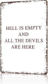 Funny Metal Sign Hell Is Empty Vintage Tin Signs Poster For Home Room Bedroom Office Decor 8x12inch