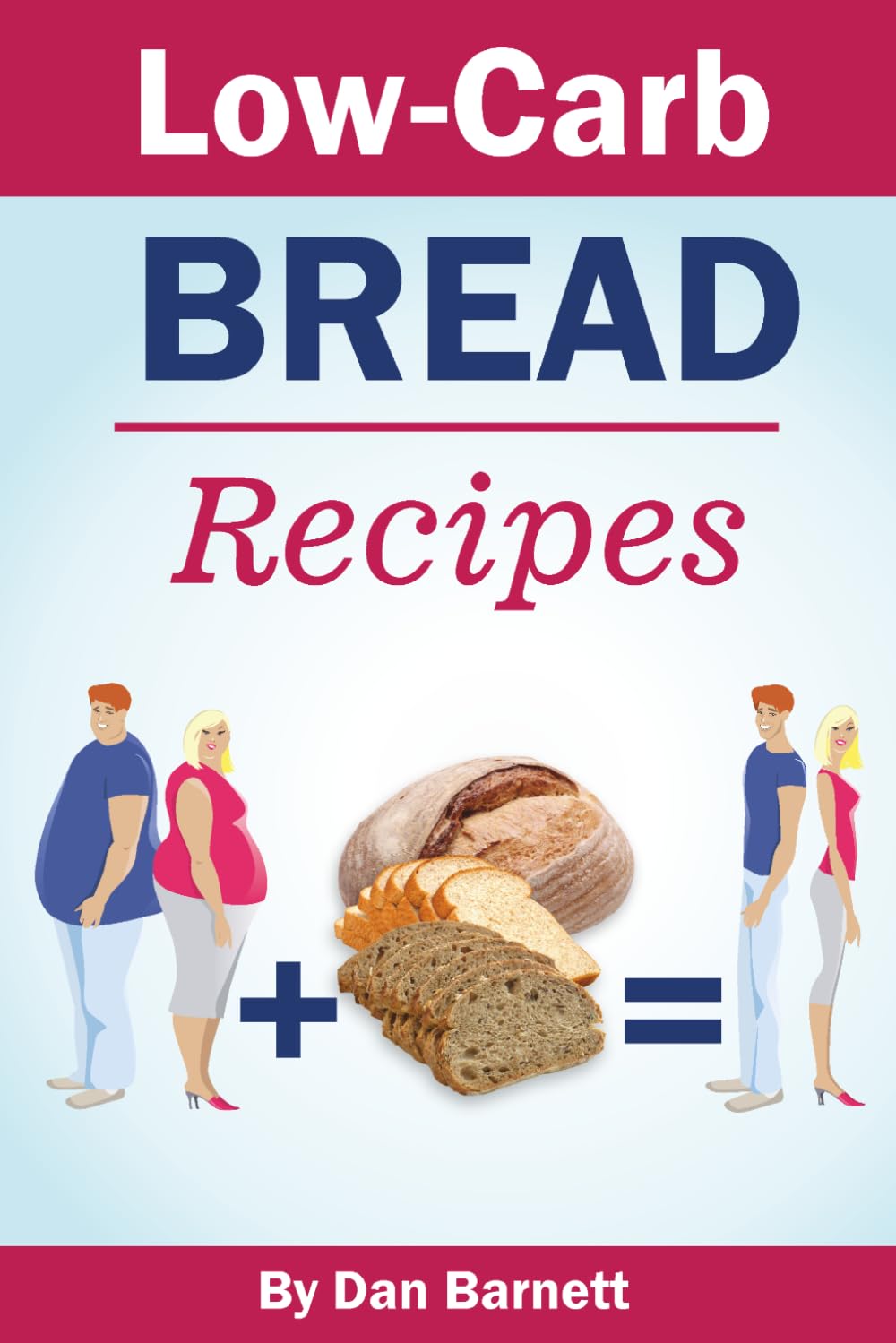 Low-Carb Bread Recipes: 1 (Low-Carb Recipes)