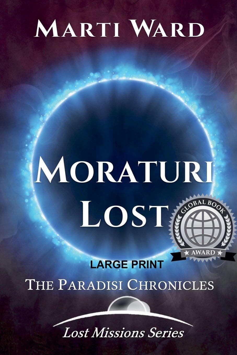 Moraturi Lost: Paradisi Chronicles: 1 (Lost Missions Enlarged: Moraturi)