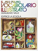 Il mio primo vocabolario illustrato 8835077001 Book Cover