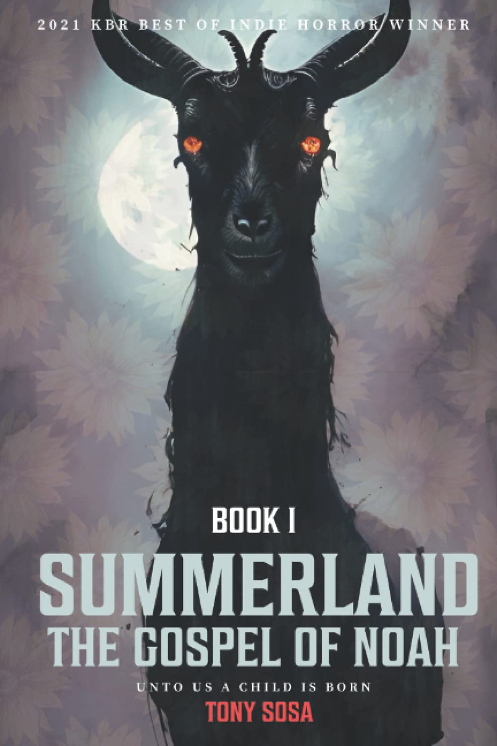 Summerland: The Gospel of Noah: The Black Gospel