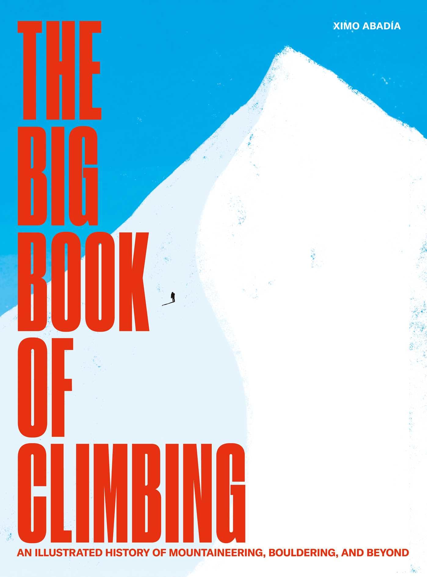 Ximo Abadia Unisex Multicolor Big Book Of Climbing, The Hardback