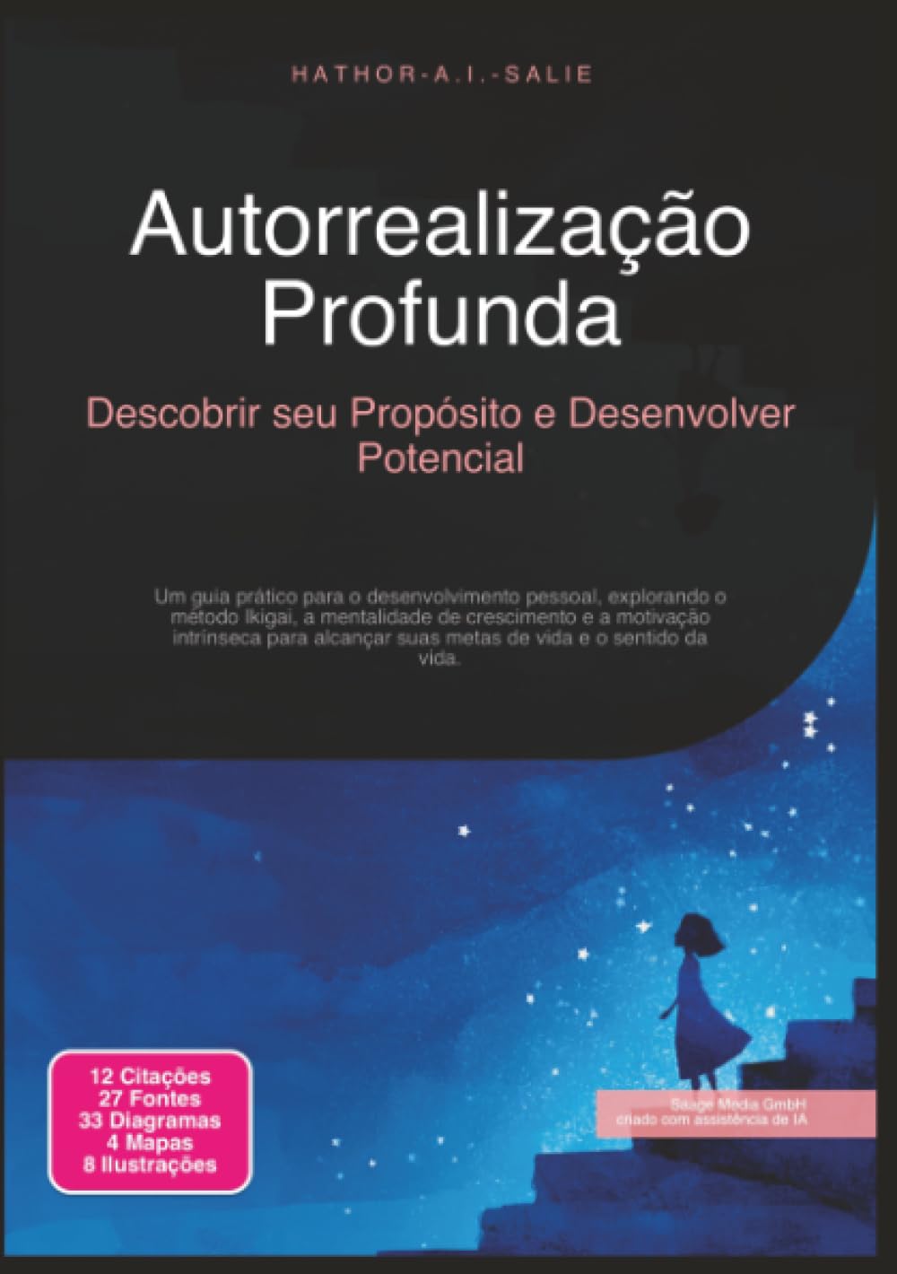 Autorrealização Profunda: Descobrir seu Propósito e Desenvolver Potencial (Desenvolvimento pessoal)