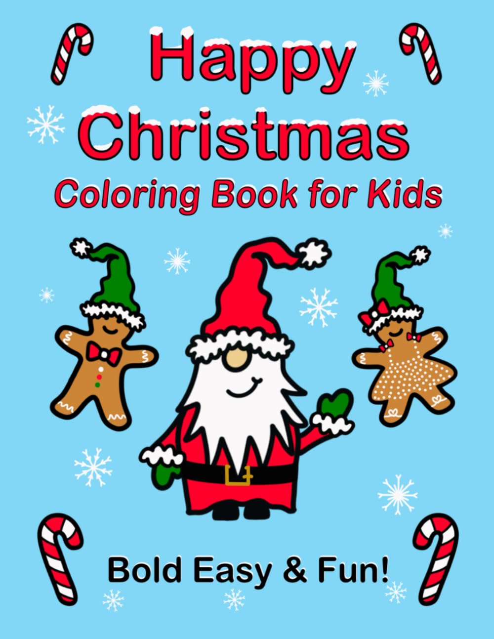Happy Christmas Coloring Book for Kids: Bold Easy & Fun