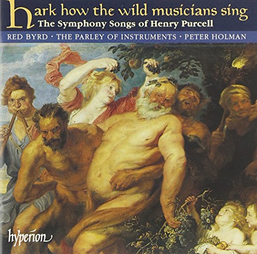 Hark How the Wild Musicians Sing: The Symphony Songs of Henry Purcell
