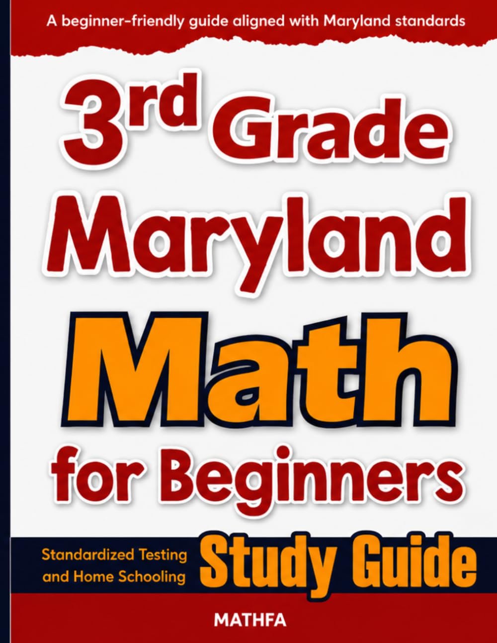 3rd Grade Maryland Math for Beginners: Standardized Testing and Home Schooling Study Guide
